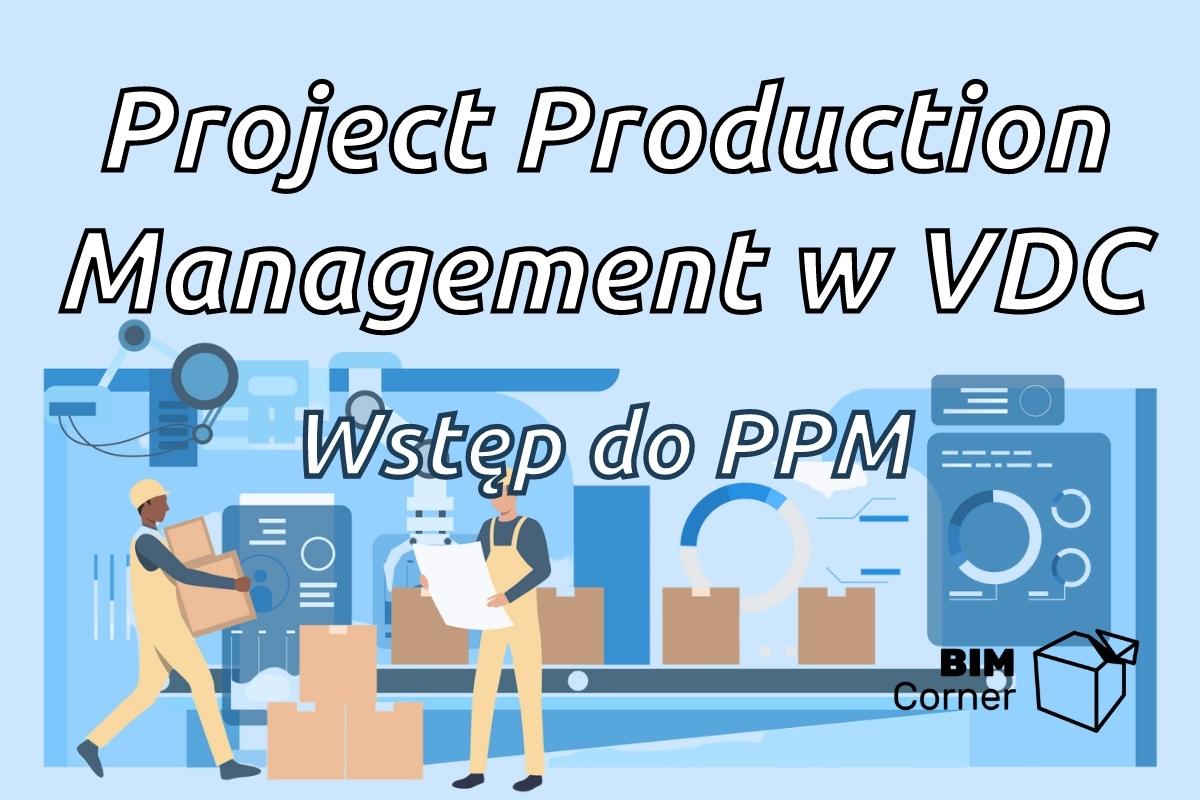 PPM w VDC BIM Corner