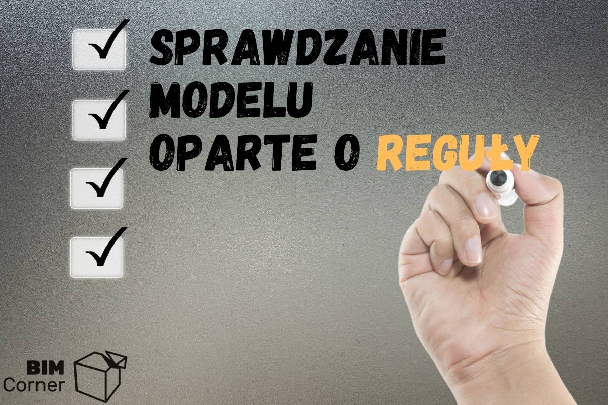 Sprawdzanie modelu oparte o reguły